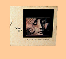 What If? a prayer for the children