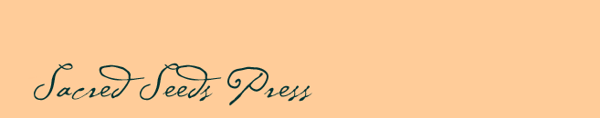 Sacred Seeds Press